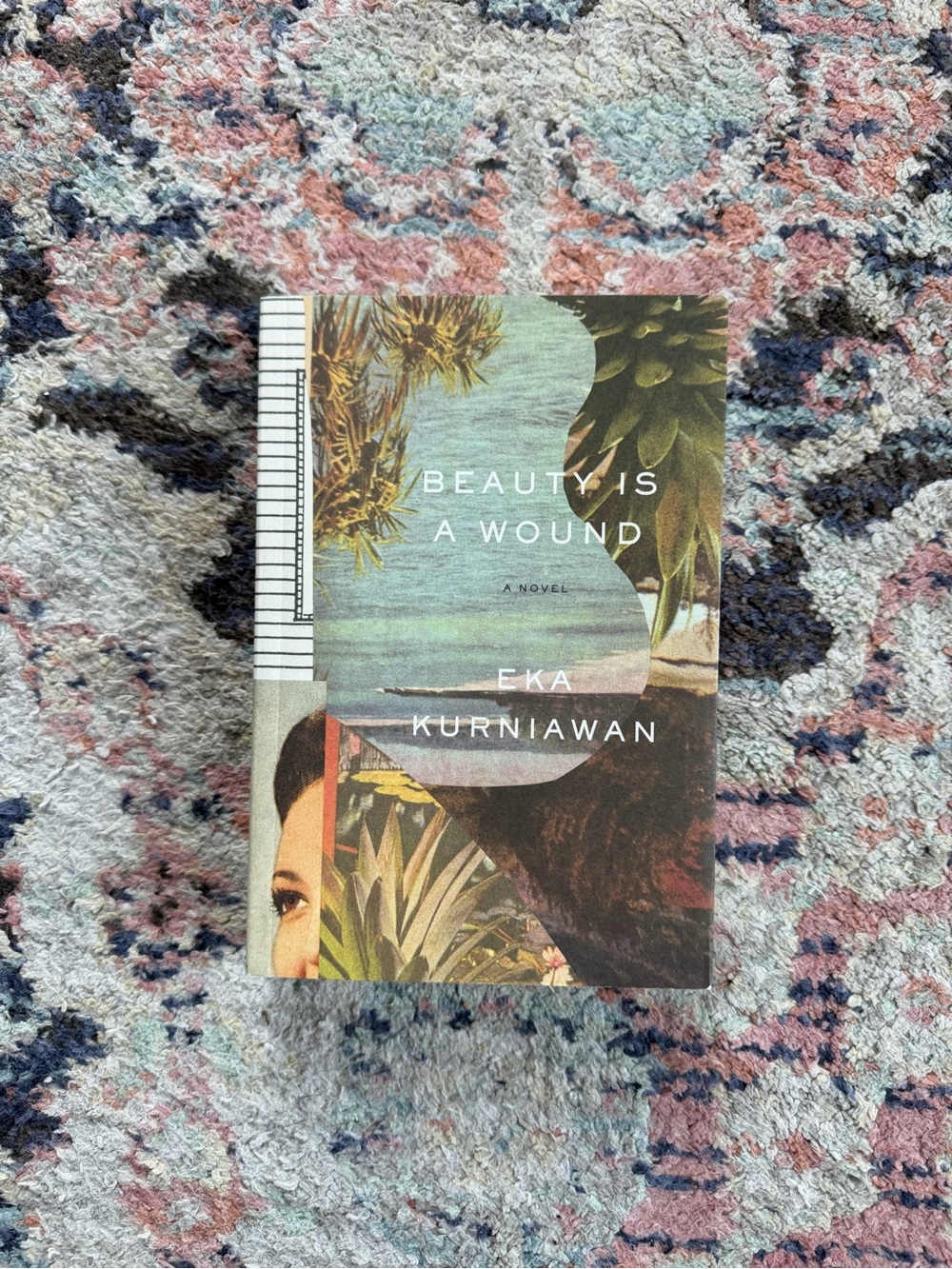Beauty is a Wound by Eka Kurniawan